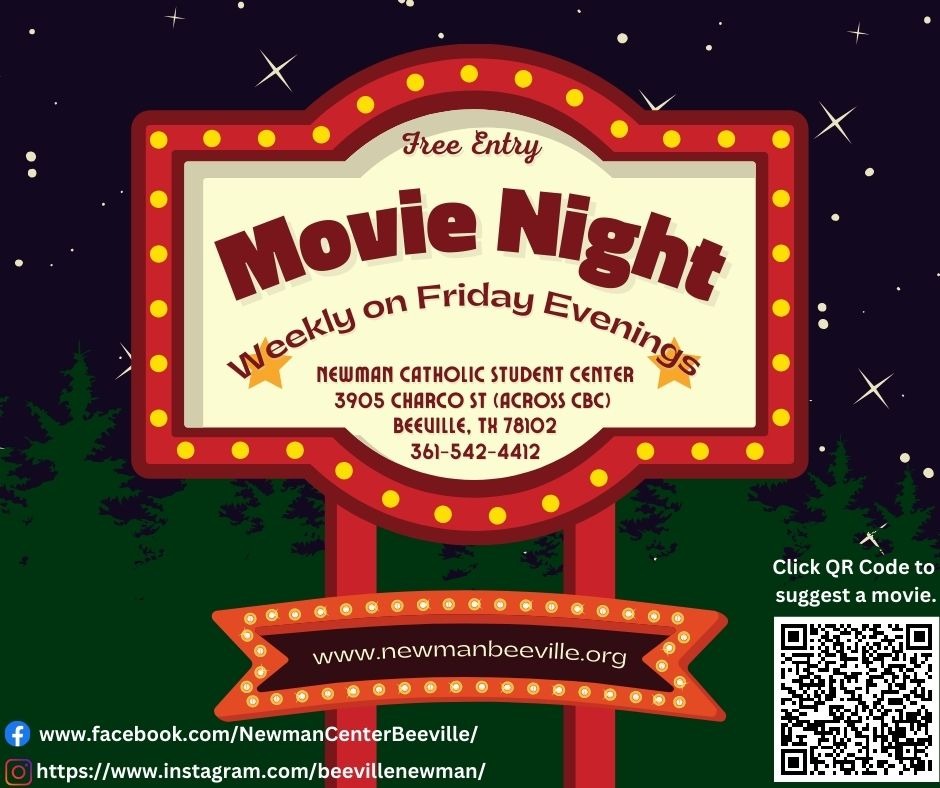 Movie Night at the Newman Newman Catholic Student Center Beeville, TX